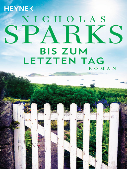 Title details for The Choice--Bis zum letzten Tag by Nicholas Sparks - Wait list